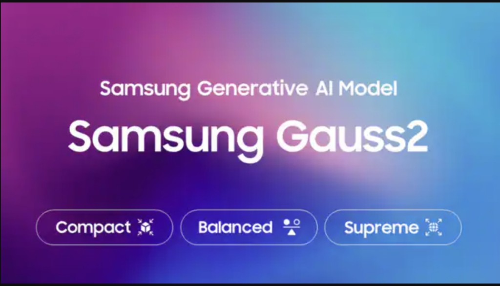 Samsung Launches Gauss 2 AI Model To Challenge Gemini, ChatGPT